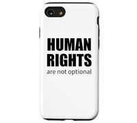Human Rights Are Not Optional Activist Quote Social Justice Case for iPhone SE (2020) / 7/8