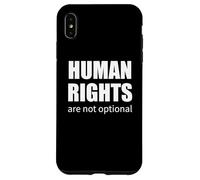 Human Rights Are Not Optional Activist Quote Social Justice Case for iPhone XS Max
