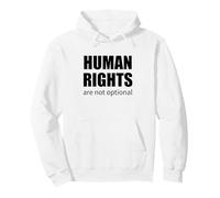 Human Rights Are Not Optional Activist Quote Social Justice Pullover Hoodie