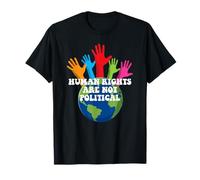 Human Rights Are Not Political - Social Justice Equality T-Shirt