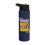 Human Rights Begins in The Womb Anti-Abortion Stainless Steel Insulated Water Bottle