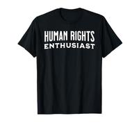 Human Rights Enthusiast Dignity Equality No Discrimination T-Shirt