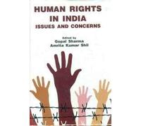 Human Rights in India: Issues and Concerns [Hardcover] [Jan 01, 2017] Books Wagon