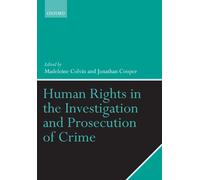 Human Rights in the Investigation and Prosecution of Crime