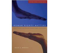 Human Rights Matters: Local Politics and National Human Rights Institutions (Stanford Studies in Human Rights)