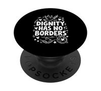 Human Rights Retro Dignity Has No Border Social Justice PopSockets Adhesive PopGrip