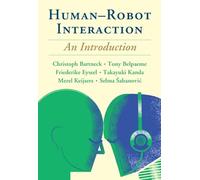 Human-Robot Interaction: An Introduction