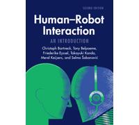 Human-Robot Interaction : An Introduction
