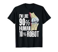 Human Robot New Knee Surgery Joke Funny Knee Replacement T-Shirt