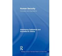 Human Security Concepts and Implications – Routledge Advances in International Relations