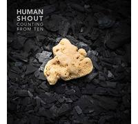 Human Shout - Counting From Ten