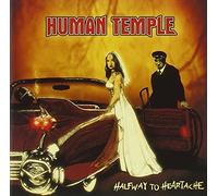 Human Temple - Halfway To Heartache