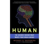 (Human: The Science Behind What Makes Your Brain Unique) By Gazzaniga, Michael S. (Author) Paperback on 30-Jun-2009