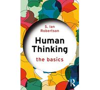 Human Thinking: The Basics