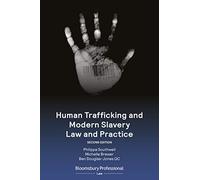 Human Trafficking and Modern Slavery Law and Practice