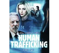 Human Trafficking - Part 2