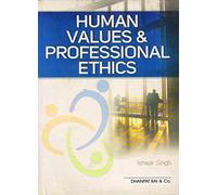 Human Values & Professional Ethics