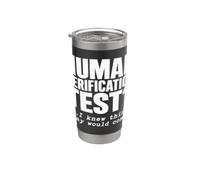 Human Verification Test I Knew This Day Would Come Humor Stainless Steel Insulated Tumbler