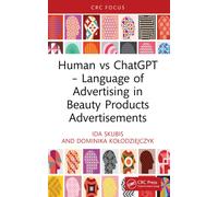 Human vs ChatGPT - Language of Advertising in Beauty Products Advertisements