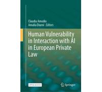 Human Vulnerability in Interaction with AI in European Private Law