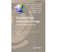 Human Work Interaction Design. Sustainable Workplaces by Design: IFIP WG 13.6 and WG 13.5 Joint Working Conference, HWID 2024, Milan, Italy, September ... and Communication Technology, 751)