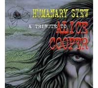Humanary Stew: A Tribute To Alice Cooper by Various Artists