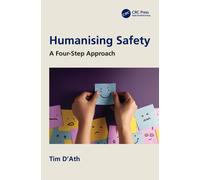 Humanising Safety : A Four-Step Approach