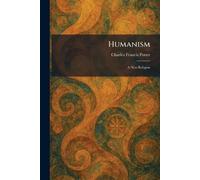 Humanism: A New Religion