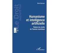 Humanisme et intelligence artificielle: Théorie des droits de l'homme numérique