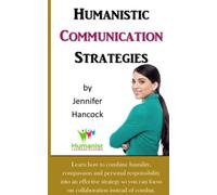 Humanistic Communication Strategies