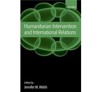 Humanitarian Intervention and International Relations
