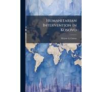 Humanitarian Intervention in Kosovo