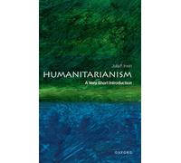 Humanitarianism : A Very Short Introduction