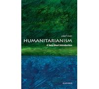 Humanitarianism: A Very Short Introduction
