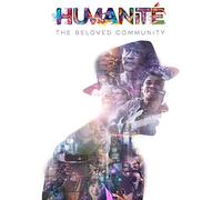 Humanité, The Beloved Community
