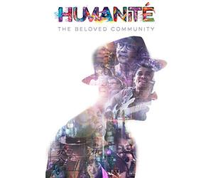 Humanité, The Beloved Community