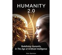 HUMANITY 2.0: Redefining Humanity in The Age of Artificial Intelligence