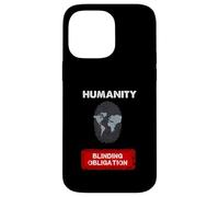 Humanity - Binding Obligation Climate Justice Awareness Art Case for iPhone 14 Pro Max