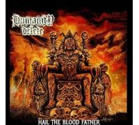 Humanity Delete - Hail The Blood Father