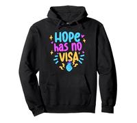 Humanity Equality Hope Has No Visa Pullover Hoodie
