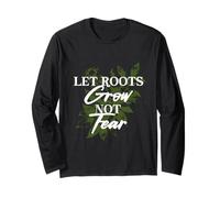 Humanity Equality Let Roots Grow Long Sleeve T-Shirt