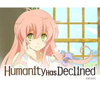Humanity Has Declined