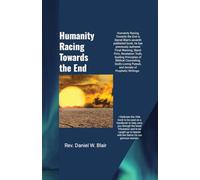 Humanity Racing Towards The End