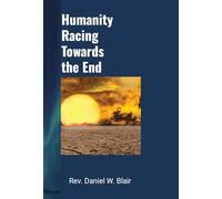 Humanity Racing Towards The End