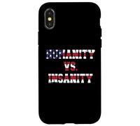 Humanity vs Insanity American Flag Patriotic Quote Case for iPhone X/XS