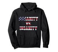 Humanity vs Insanity American Flag Patriotic Quote Pullover Hoodie