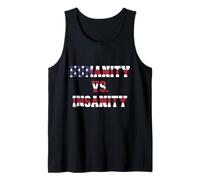 Humanity vs Insanity American Flag Patriotic Quote Tank Top