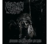 Humanity Zero - Cursed Be the Gift of Life