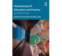 Humanizing LIS Education and Practice: Diversity by Design