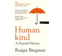 Humankind: A Hopeful History - from the presenter of the 2025 BBC ‘Moral Re